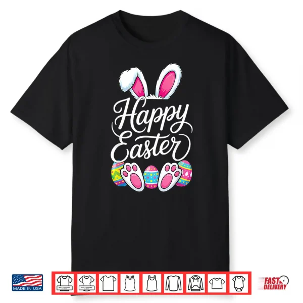 Happy Easter Bunny Spring Easter Egg Easter Men Women Kids Shirt