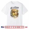 He Is Risen Jesus Cross Religious Easter Christian Men Women Shirt