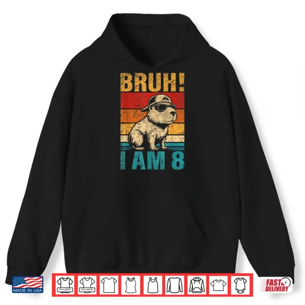 8 Year Old Birthday Boy Capybara Bruh It'S My 8Th Birthday Shirt 1 Hoodie 8 Year Old Birthday Boy Capybara Bruh Its My 8th Birthday Shirt