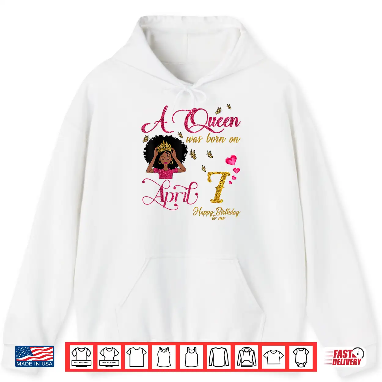 A Queen Was Born On April Seventh Happy Birthday To Me Shirt A Queen Was Born On April Seventh Happy Birthday To Me Shirt