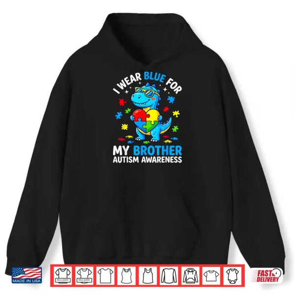 Autism Dinosaur I Wear Blue For My Brother Dino Puzzle Shirt 1 Hoodie Autism Dinosaur I Wear Blue For My Brother Dino Puzzle Shirt