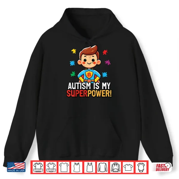 Hoodie Autism Is My Superpower Superhero ASD Awareness Professional Shirt