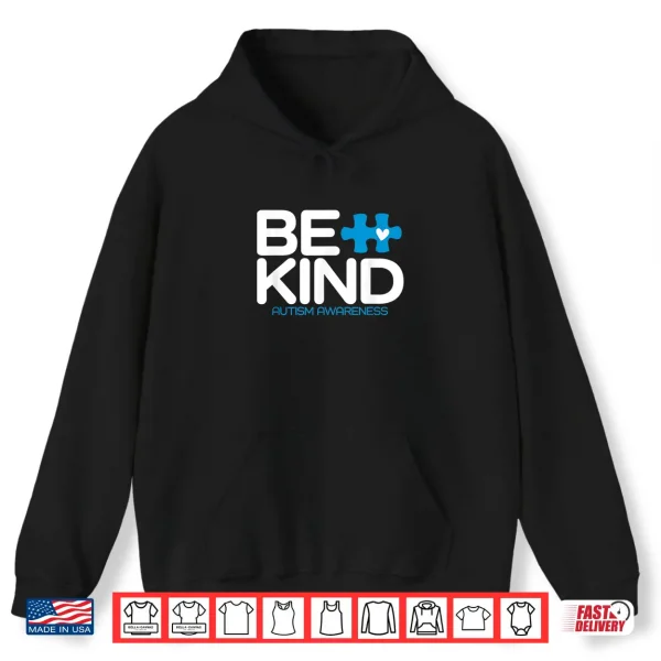 Hoodie Be Kind Autism Awareness Professional Modern Graphic Apparel Shirt