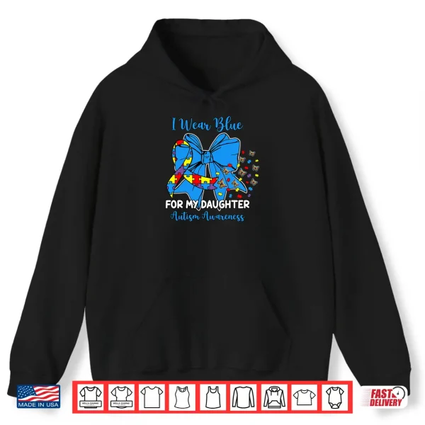 Hoodie Butterfly Bow I Wear Blue Autism Awareness Family Support Shirt