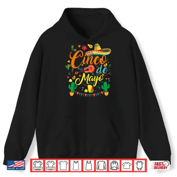 Hoodie Cinco de Mayo Funny Mexican Fiesta Party 5 De Mayo Men Women Shirt