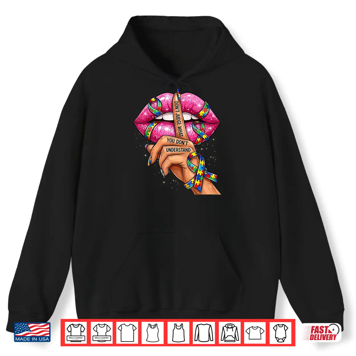 Don’T Judge What You Don’T Understand Autism Awareness Lips Shirt Don’T Judge What You Don’T Understand Autism Awareness Lips Shirt