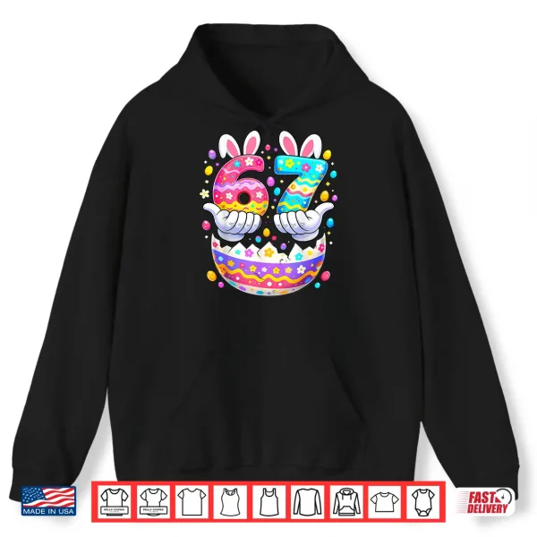 Easter Eggs Six Seven 67 Bunny 67 Meme Boys Girls Shirt 1 Hoodie Easter Eggs Six Seven 67 Bunny 67 Meme Boys Girls Shirt