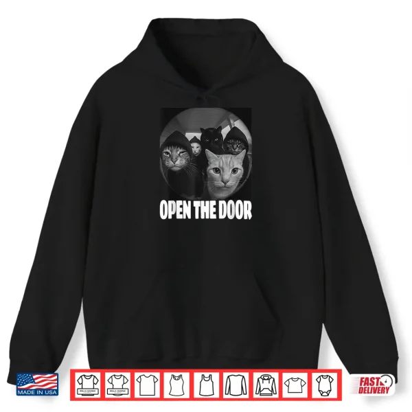 Funny Cats Gang Open The Door Meme Cat Lovers Outfit Shirt 1 Hoodie Funny Cats Gang Open The Door Meme Cat Lovers Outfit Shirt