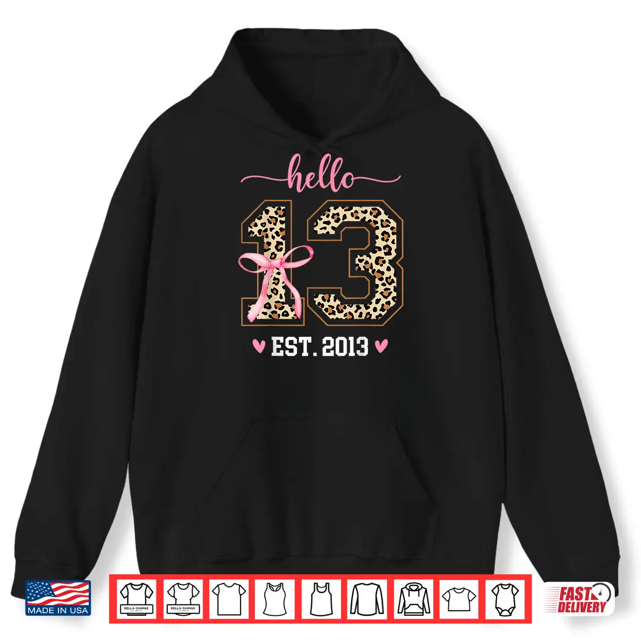 Hello Thirteen Est 2013 13Th Birthday Coquette 13 Leopard Shirt Hello Thirteen Est 2013 13Th Birthday Coquette 13 Leopard Shirt