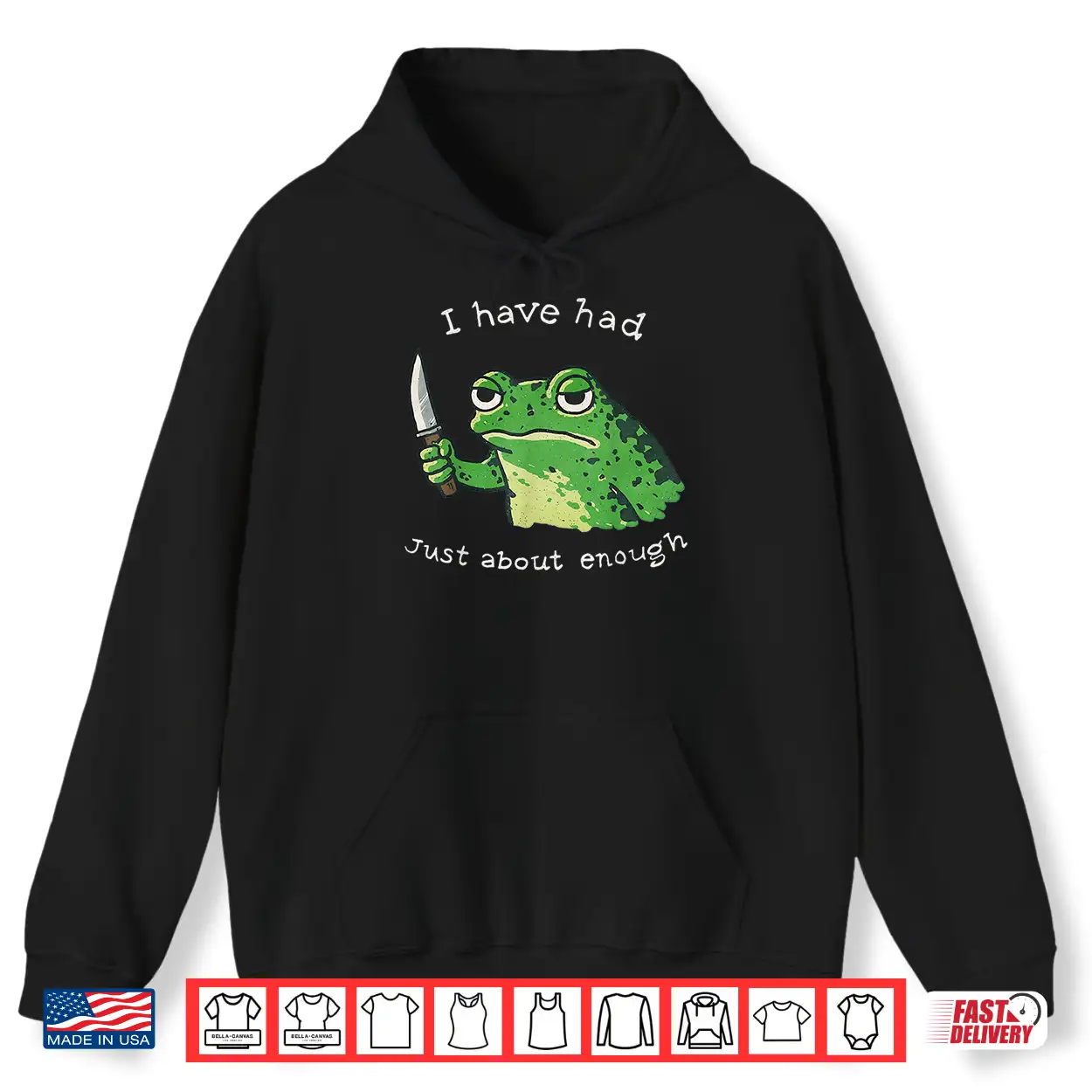 I Have Had Just About Enough Impatient Frog Meme Humor Shirt I Have Had Just About Enough Impatient Frog Meme Humor Shirt
