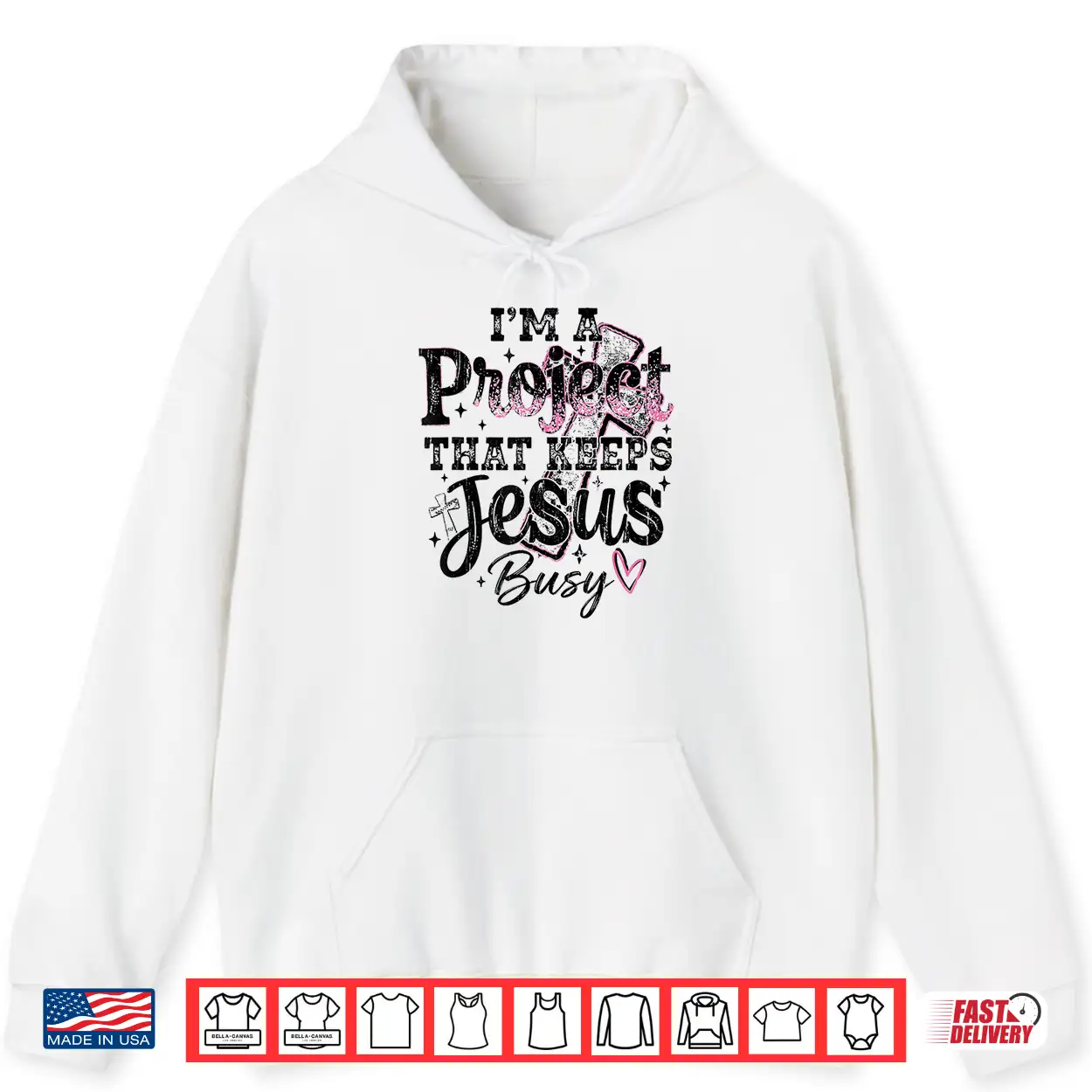 I’M A Project That Keeps Jesus Busy Funny Christian Shirt I’M A Project That Keeps Jesus Busy Funny Christian Shirt