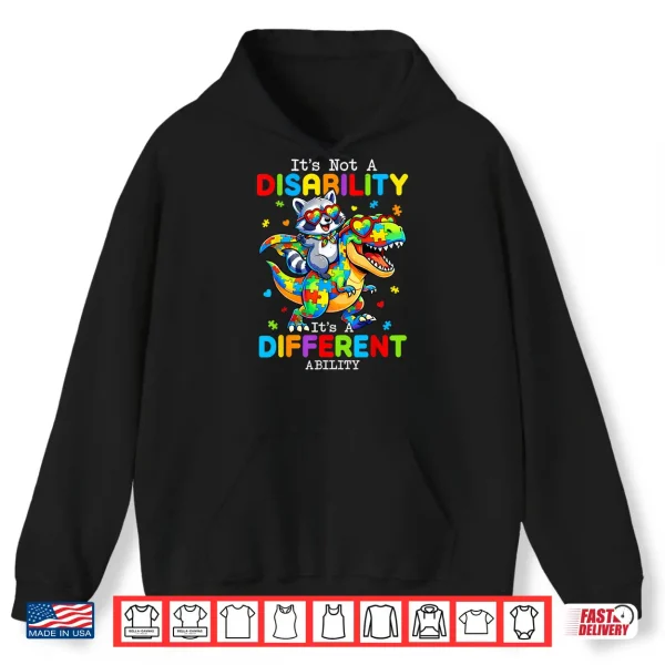 Hoodie Its Not A Disability Its Different Ability Autism Graphic Shirt