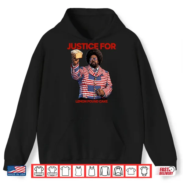 Hoodie Justice For Lemon Pound Cake Afroman Shirt