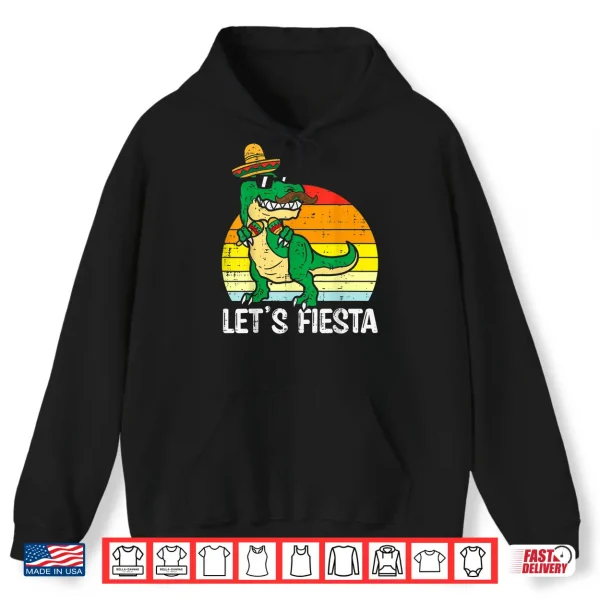 Hoodie Lets Fiesta Mexican Dino Trex Cinco De Mayo Toddler Boys Shirt