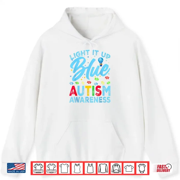 Hoodie Light It Up Blue Autism Awareness Professional Modern Graphic Shirt
