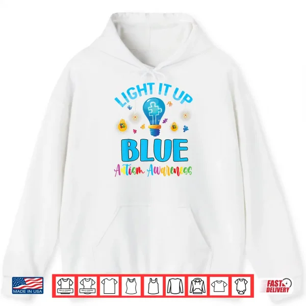 Light It Up Blue Autistic Autism Awareness Professional Shirt 1 Hoodie Light It Up Blue Autistic Autism Awareness Professional Shirt