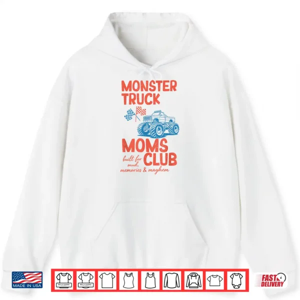 Hoodie Monster Truck Moms Club Monster Truck Mama Mothers Day Shirt