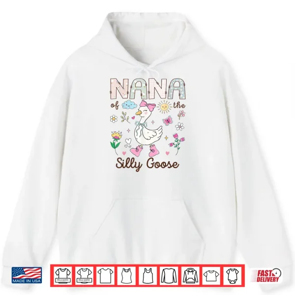Hoodie Nana of The Silly Goose 1st Birthday Girl Matching Shirt