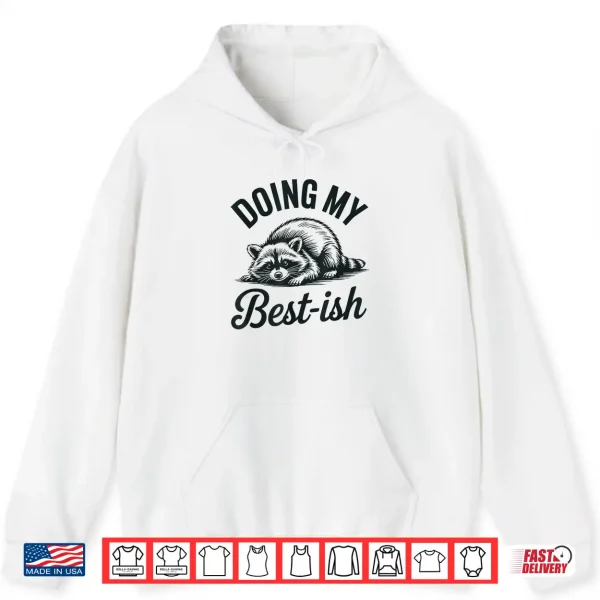 Raccoon Shirt 1 Hoodie Raccoon Shirt