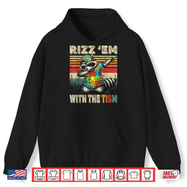 Hoodie Rizz Em With The Tism Autism Awareness Day Raccoon Shirt