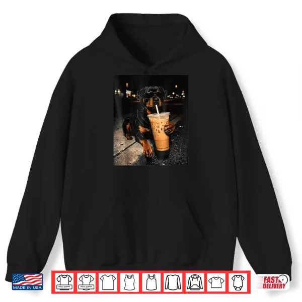 Rottweiler Drinking Iced Coffee Funny Animal Meme Men Women Shirt 1 Hoodie Rottweiler Drinking Iced Coffee Funny Animal Meme Men Women Shirt