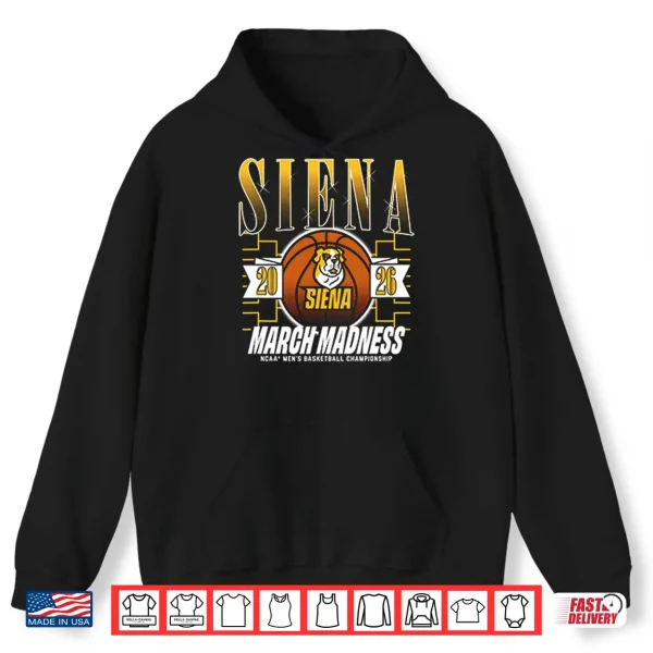 Hoodie Siena Saints 2026 March Madness Shirt