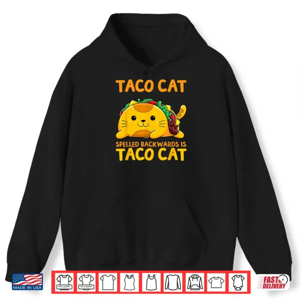 Tacocat Spelled Backwards Shirt Taco Cat Cinco De Mayo Shirt 1 Hoodie Tacocat Spelled Backwards Shirt Taco Cat Cinco De Mayo Shirt