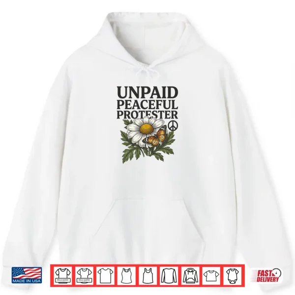 Unpaid Peaceful Protester Butterfly Flower Peace Premium Tri Blend Shirt 1 Hoodie Unpaid Peaceful Protester Butterfly Flower Peace Premium Tri Blend Shirt