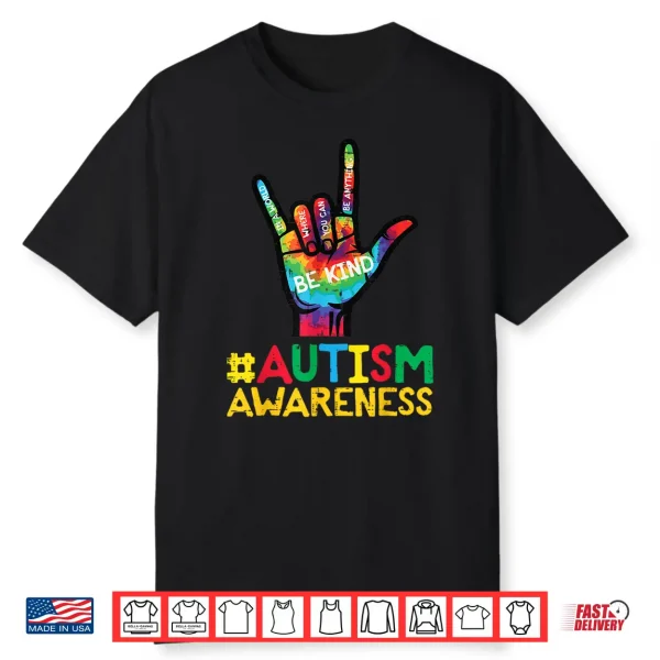 I Love You Hand Be Kind Asl Autism Awareness Professional Shirt