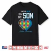 I Wear Blue For My Son Autism Awareness Family Support Shirt