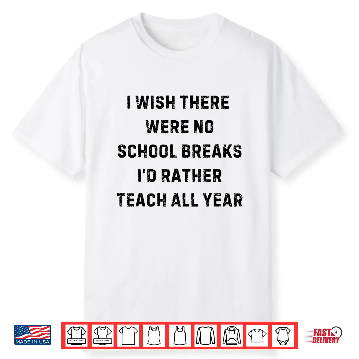 I Wish There Were No School Breaks Funny White Lie Party Shirt I Wish There Were No School Breaks Funny White Lie Party Shirt