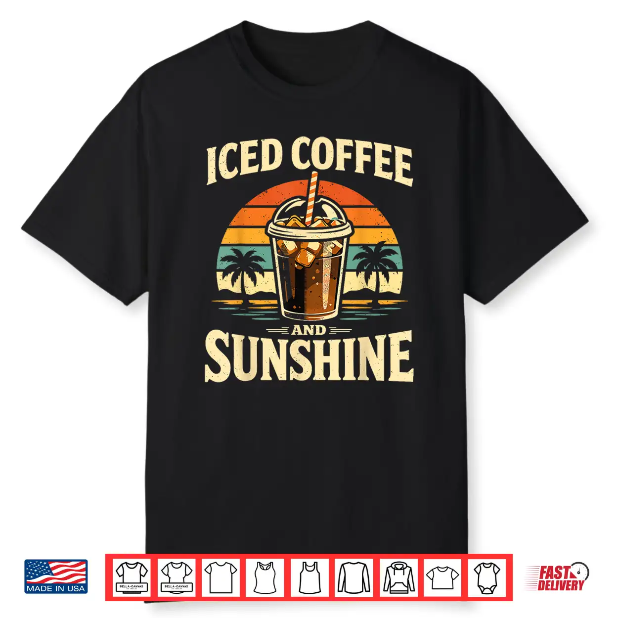 Iced Coffee And Sunshine Retro Summer Beach Vacation Shirt Iced Coffee And Sunshine Retro Summer Beach Vacation Shirt