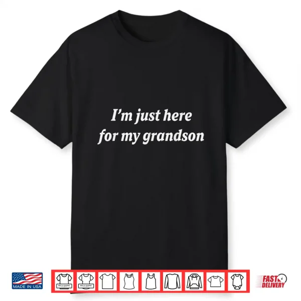 I’M Just Here For My Grandson Funny Sports Mom Shirt