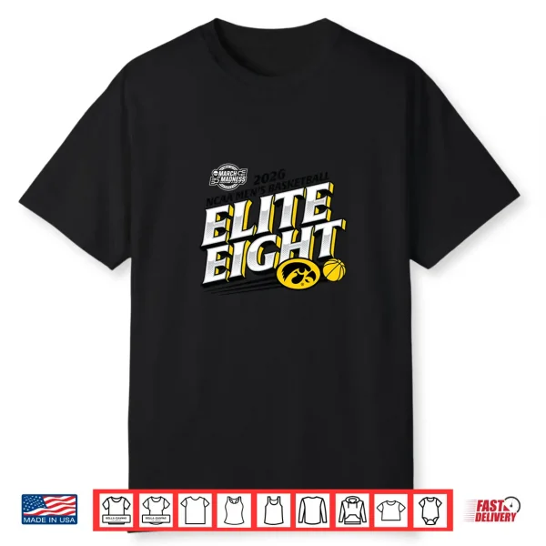 Iowa Men’S Basketball Elite Eight March Madness Classic Shirt