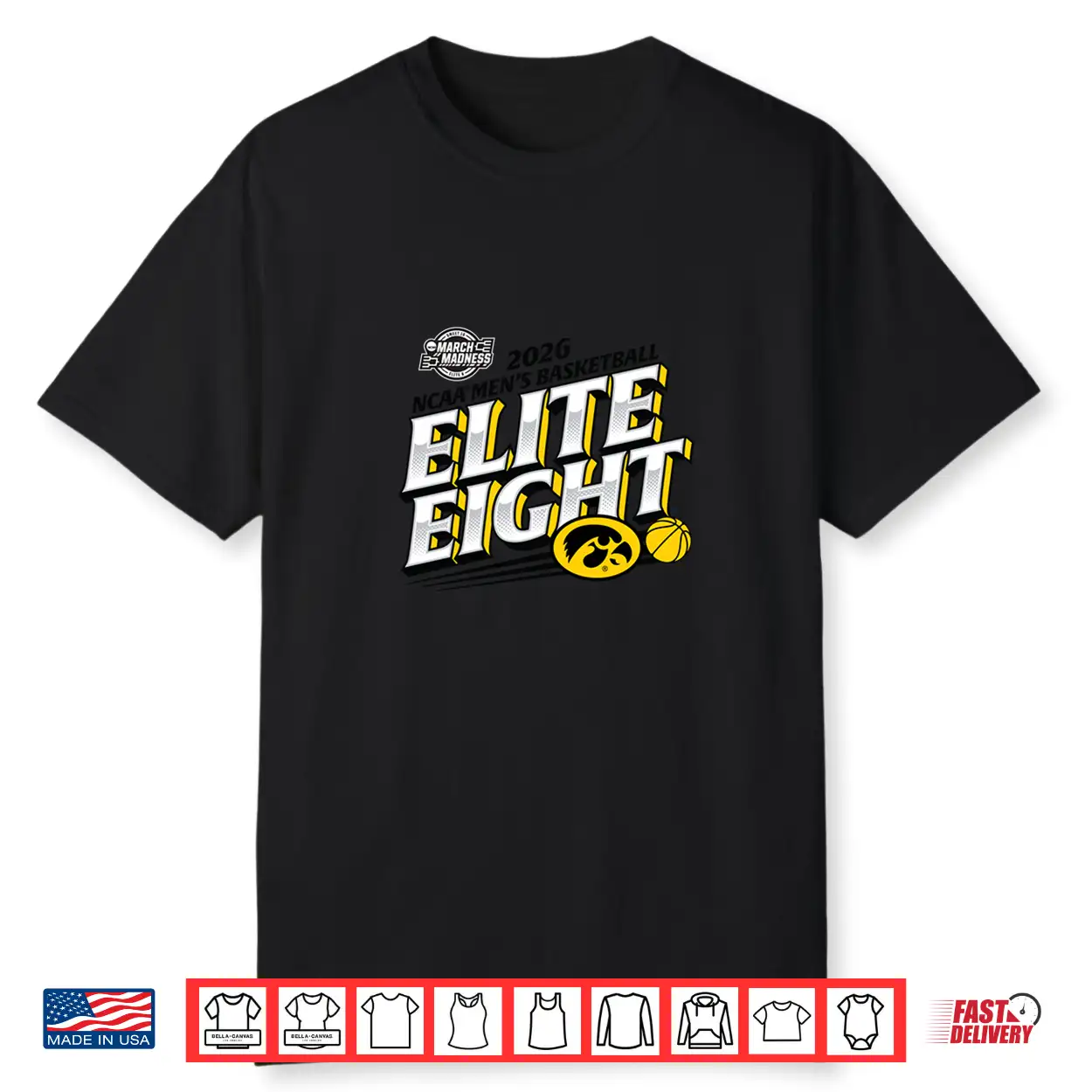 Iowa Men’S Basketball Elite Eight March Madness Classic Shirt Iowa Men’S Basketball Elite Eight March Madness Classic Shirt