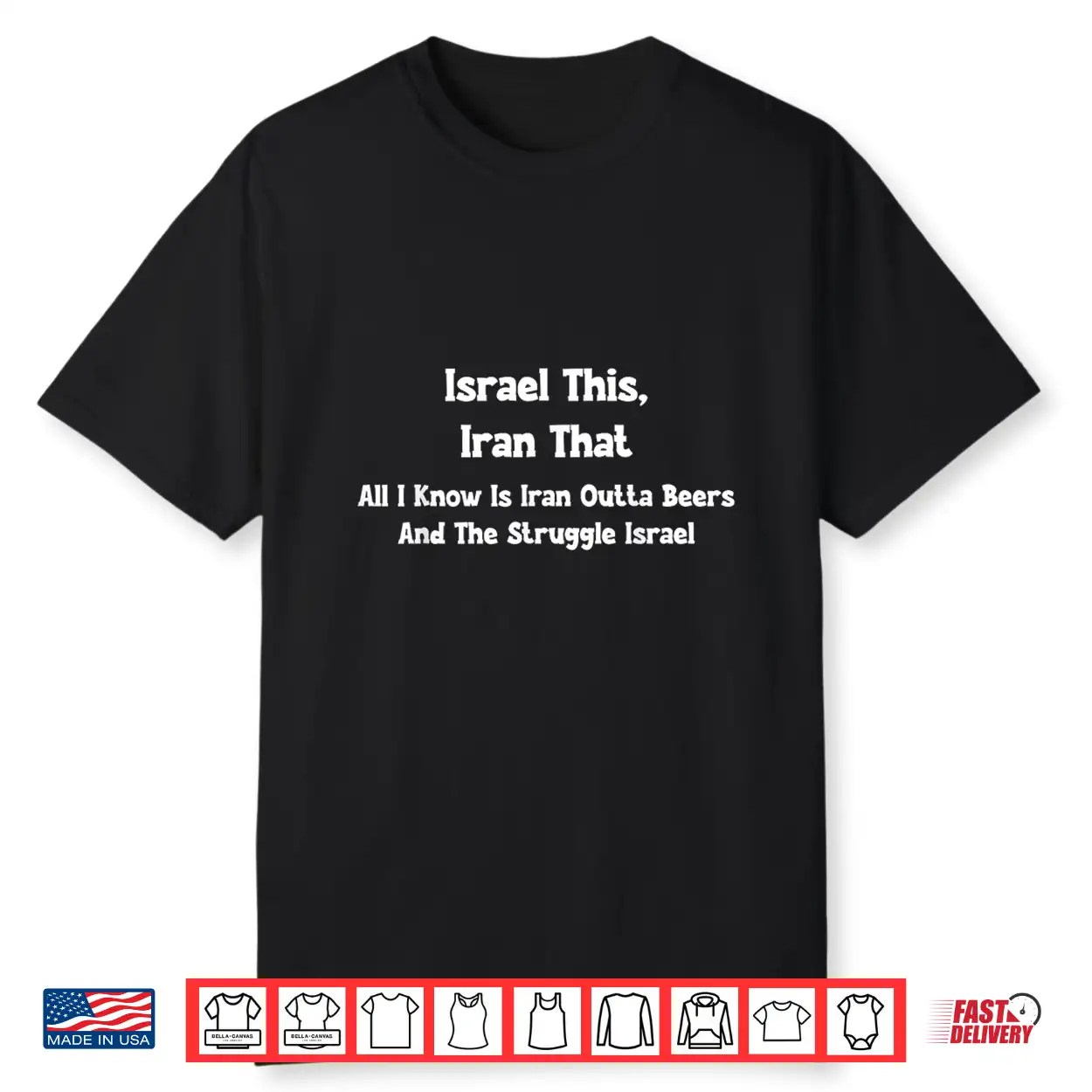 Israel This Iran That Funny Wordplay Humour Sarcastic Joke Shirt Israel This Iran That Funny Wordplay Humour Sarcastic Joke Shirt