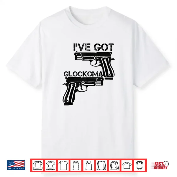 I’Ve Got Glockoma Vintage Men Woman Vintage Funny Shirt