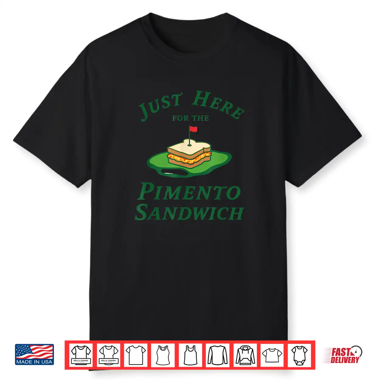 Just Here For The Pimento Cheese Sandwich Golf Humor Shirt Just Here For The Pimento Cheese Sandwich Golf Humor Shirt