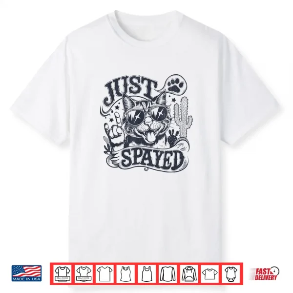 Just Spayed Hysterectomy Cat Shirt