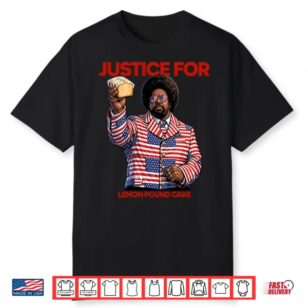Justice For Lemon Pound Cake Afroman Shirt