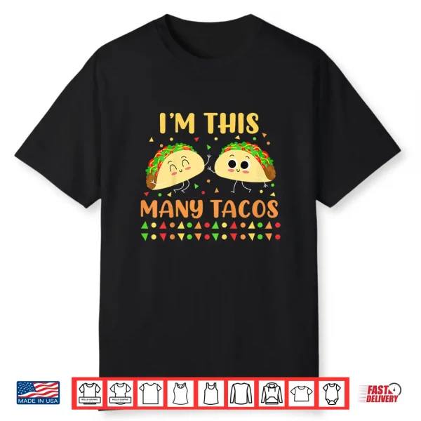 Kids I’M This Many Tacos Second Birthday Party Cinco De Mayo Shirt