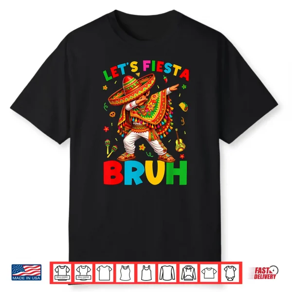 Let’S Fiesta Bruh Dabbing Mexican Boy Cinco De Mayo Men Kids Shirt
