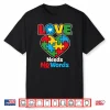 Love Puzzle Needs Words Autism Professional Minimalist Graphic Shirt
