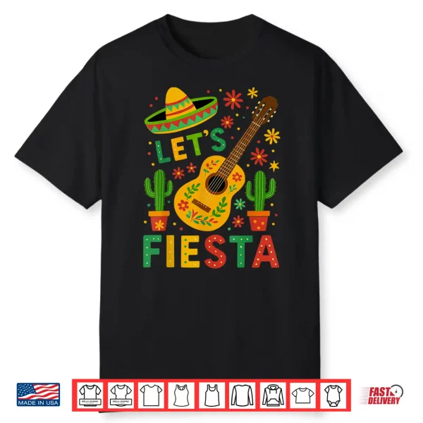 Mexican Lets Fiesta Guitar Cinco De Mayo Shirt