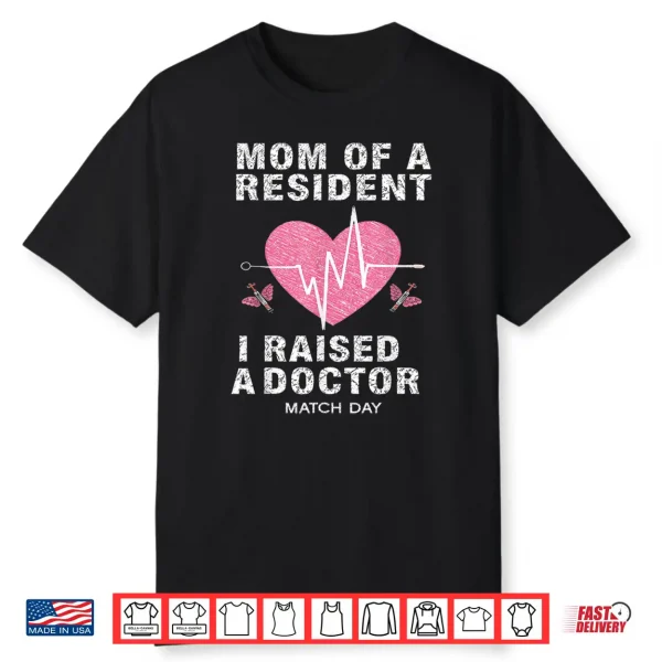 Mom Of A Resident Match Day 2026 Medical Student Women Girls Shirt