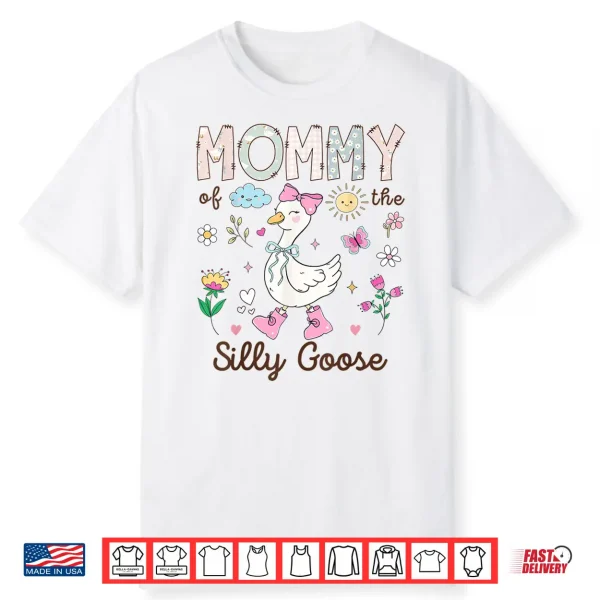 Mommy Of The Silly Goose 1St Birthday Girl Matching Shirt