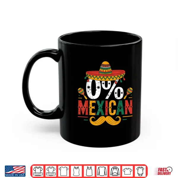 Mug 0 Mexican Funny Cinco De Mayo Funny Sombrero Hat Men Shirt