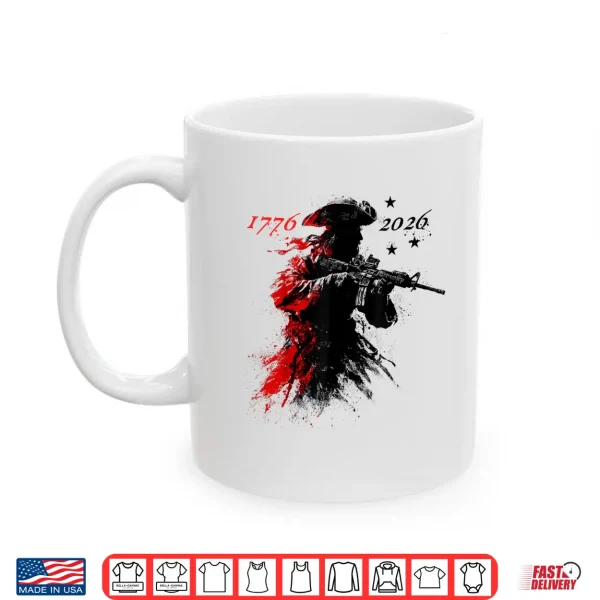 1776 2026 Shirt 3 Mug 1776 2026 Shirt