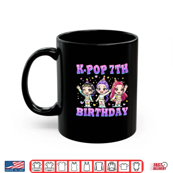 7 Years Old Birthday K Pop Kids 7Th Bday Girls K Pop Shirt 3 Mug 7 Years Old Birthday K pop Kids 7th Bday Girls K pop Shirt
