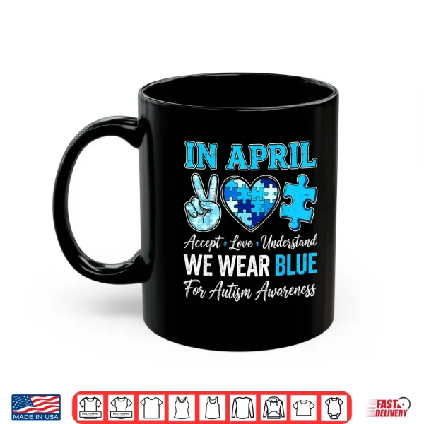 Accept Love Understand Autism Awareness Professional Graphic Apparel Shirt 3 Mug Accept Love Understand Autism Awareness Professional Graphic Apparel Shirt